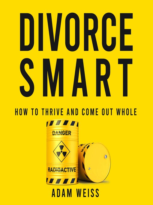 Title details for Divorce Smart by Adam Weiss - Available